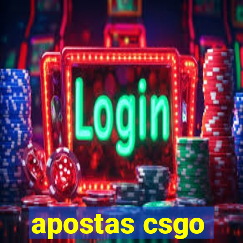 apostas csgo