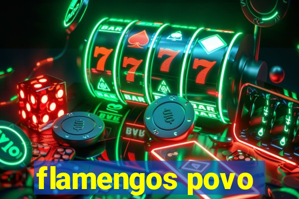 flamengos povo