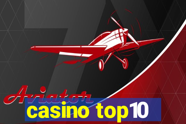 casino top10