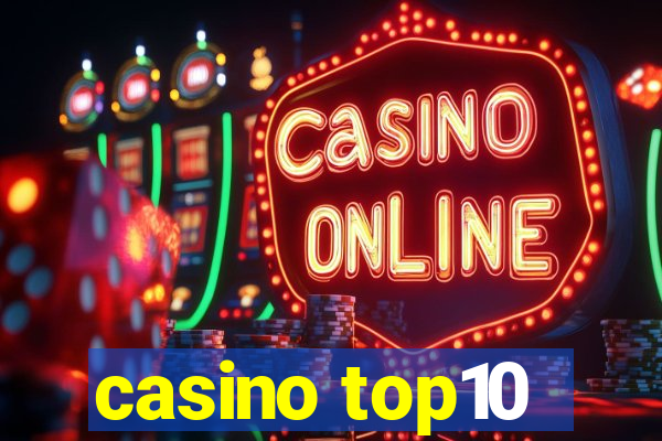 casino top10