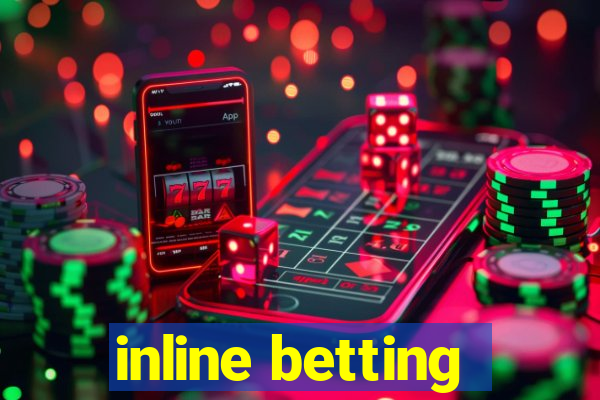 inline betting