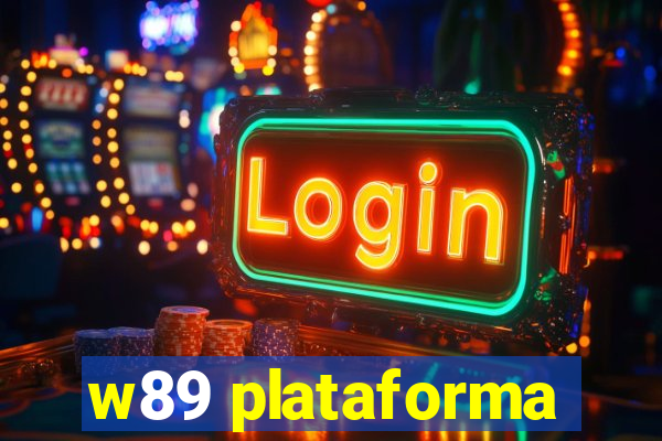 w89 plataforma