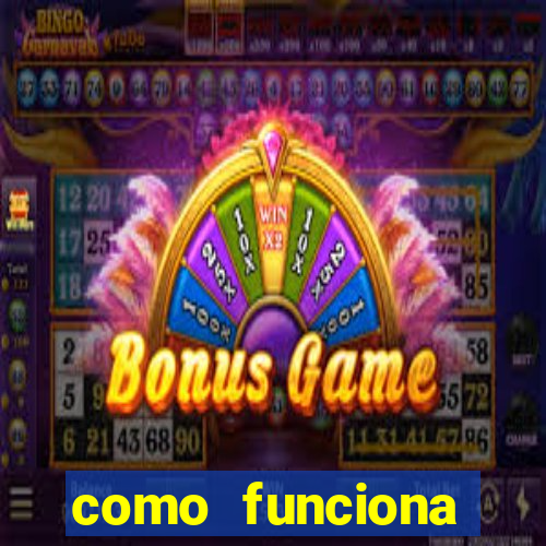 como funciona casino online