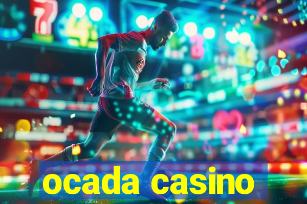 ocada casino