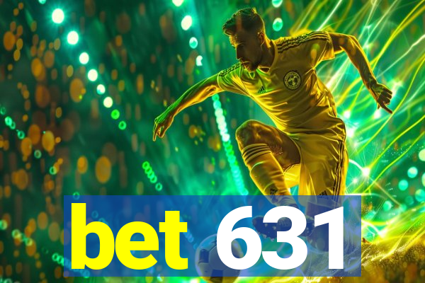 bet 631