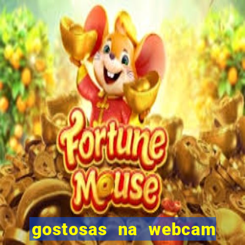 gostosas na webcam ao vivo