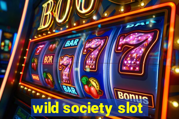 wild society slot