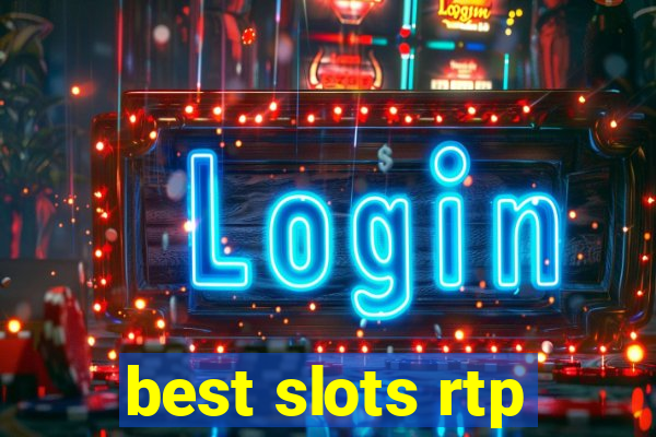 best slots rtp