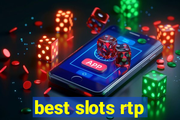 best slots rtp