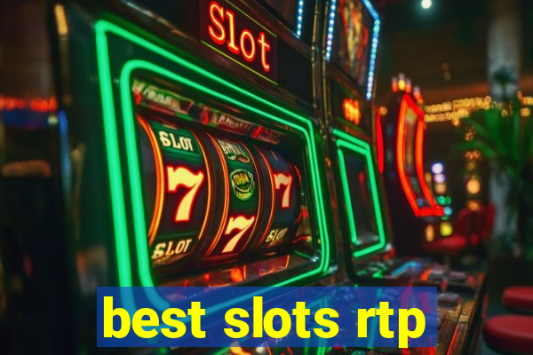 best slots rtp