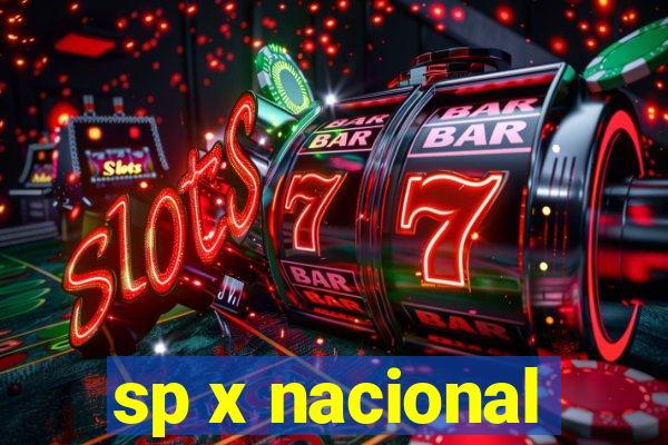 sp x nacional