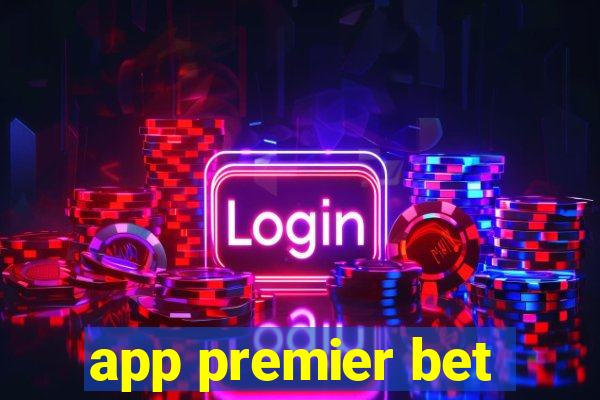 app premier bet