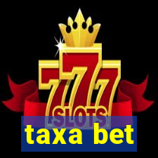 taxa bet