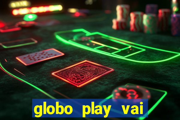 globo play vai passar o jogo do flamengo