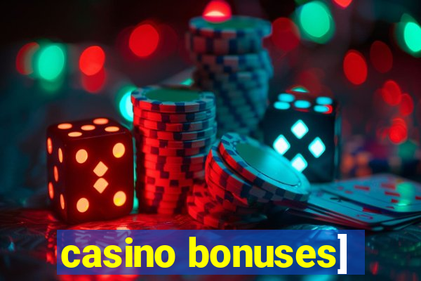 casino bonuses]