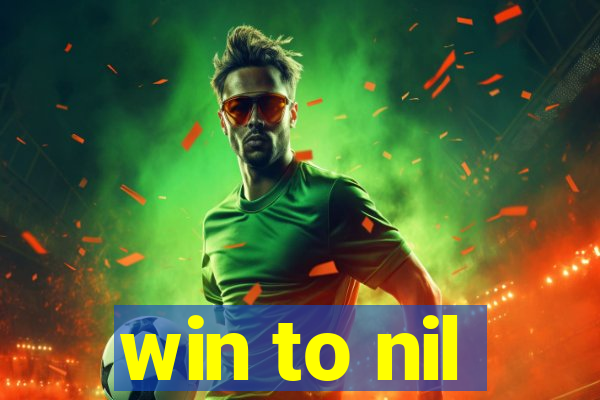 win to nil