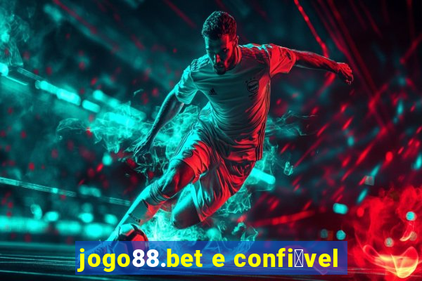 jogo88.bet e confi谩vel