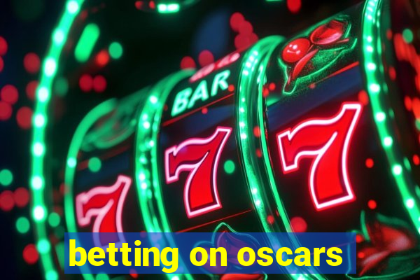 betting on oscars