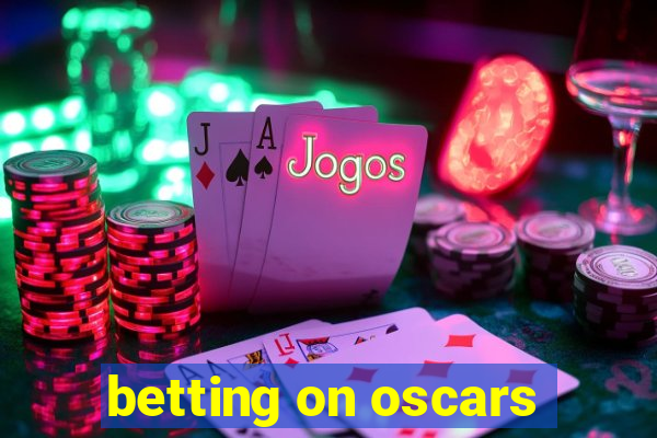 betting on oscars