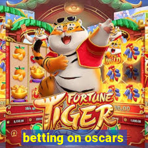 betting on oscars