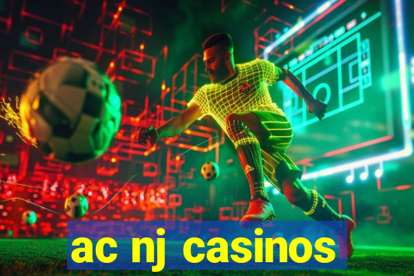 ac nj casinos