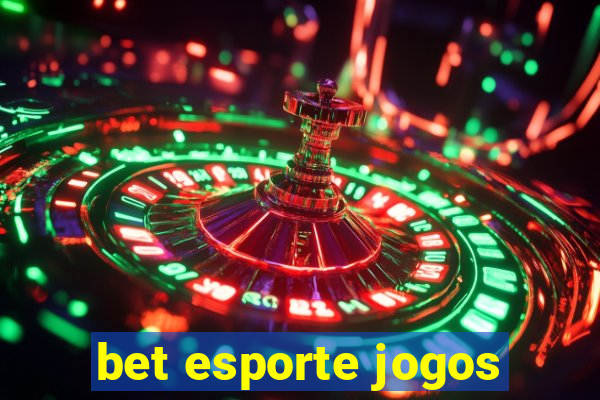 bet esporte jogos