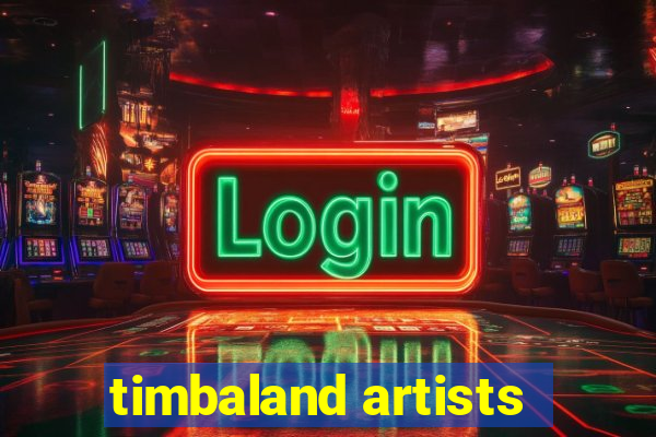 timbaland artists