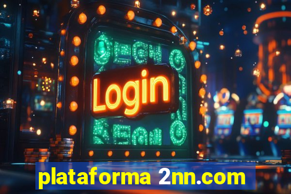 plataforma 2nn.com