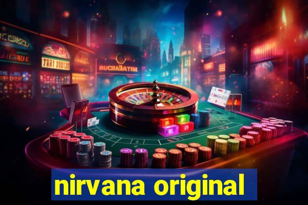 nirvana original