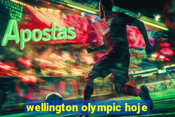 wellington olympic hoje