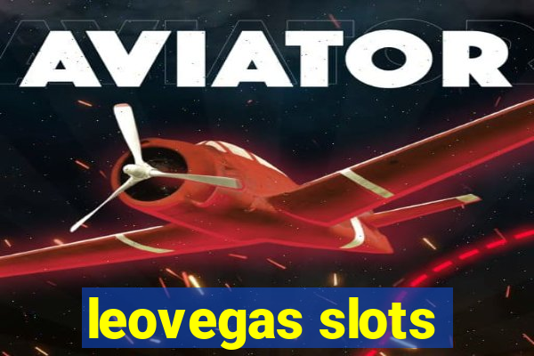 leovegas slots