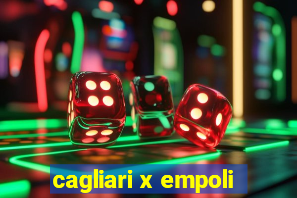 cagliari x empoli