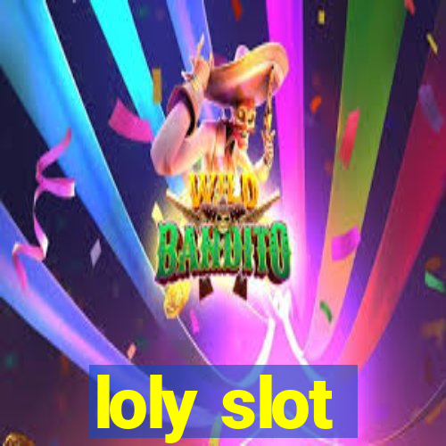 loly slot