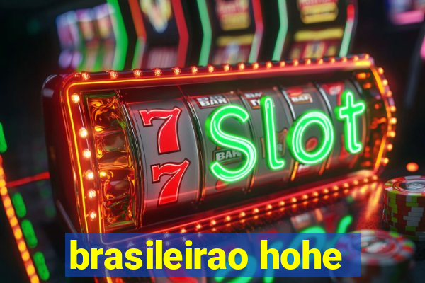 brasileirao hohe