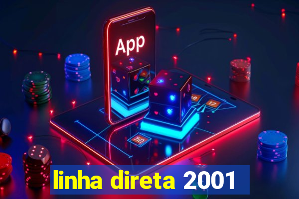 linha direta 2001