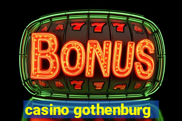 casino gothenburg