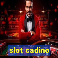 slot cadino