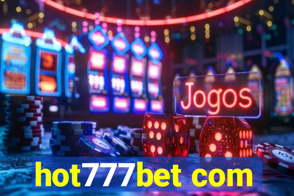 hot777bet com