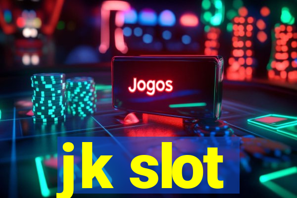 jk slot