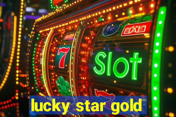 lucky star gold