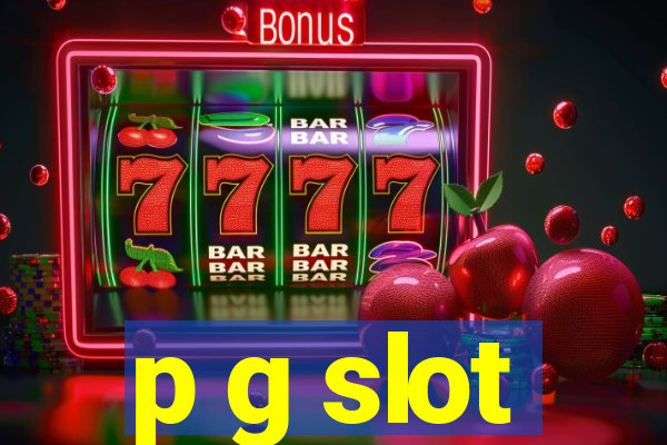 p g slot