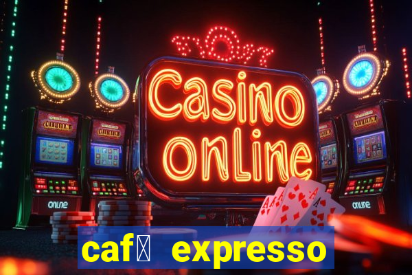 caf茅 expresso patos de minas