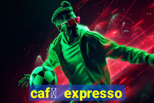 caf茅 expresso patos de minas