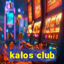 kalos club