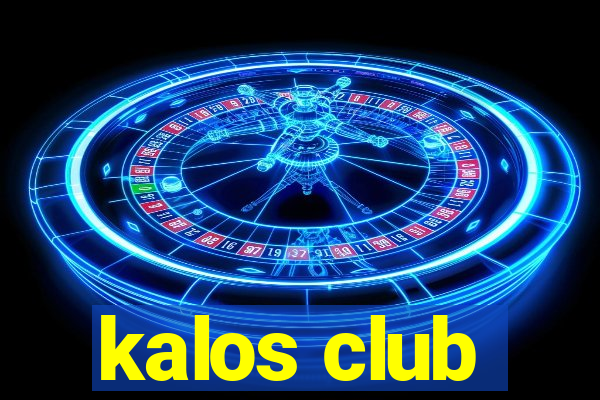 kalos club