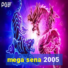 mega sena 2005