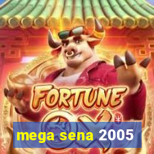 mega sena 2005