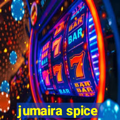 jumaira spice