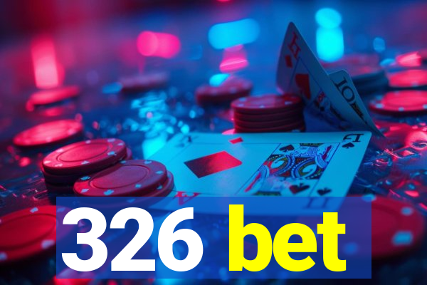 326 bet