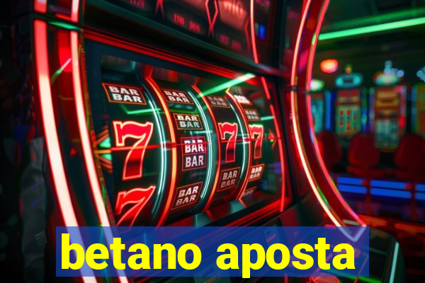 betano aposta